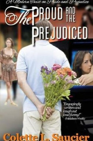 Cover of The Proud and the Prejudiced