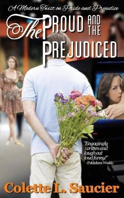 Book cover for The Proud and the Prejudiced