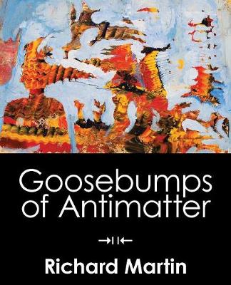 Book cover for Goosebumps of Antimatter