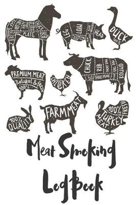 Book cover for Meat Smoking Log Book