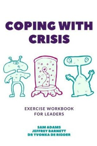 Cover of Coping with Crisis - Exercise Workbook for Leaders