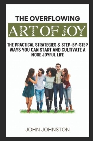 Cover of The Overflowing Art of Joy