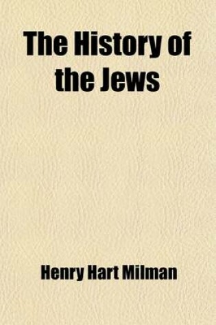 Cover of The History of the Jews (Volume 1)