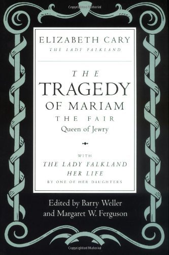 Book cover for The Tragedy of Mariam, the Fair Queen of Jewry