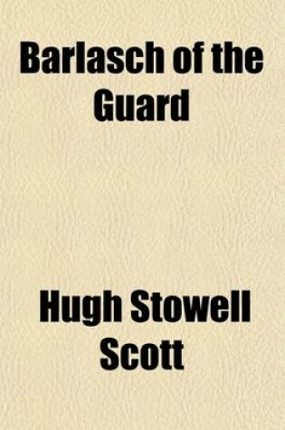 Cover of Barlasch of the Guard