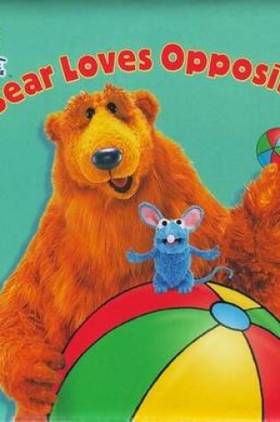 Cover of Bear Loves Opposites
