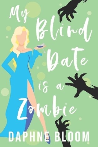 Cover of My Blind Date is a Zombie