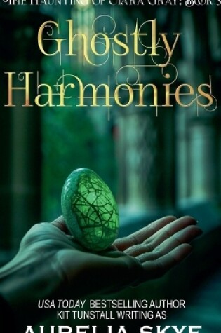 Cover of Ghostly Harmonies