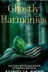 Book cover for Ghostly Harmonies