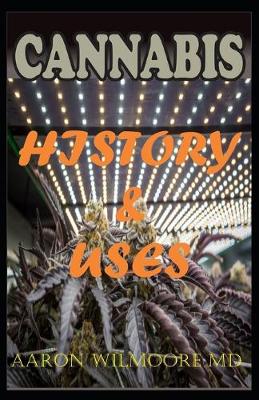 Book cover for Cannabis History and Uses