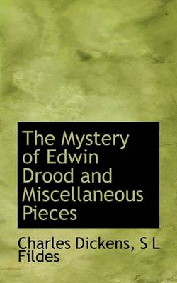 Book cover for The Mystery of Edwin Drood and Miscellaneous Pieces