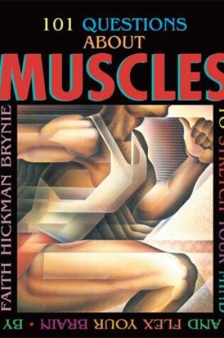 Cover of 101 Questions About Muscles