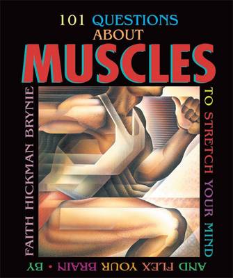 Book cover for 101 Questions About Muscles