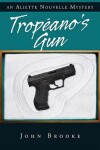 Book cover for Trop&eacuteano's Gun