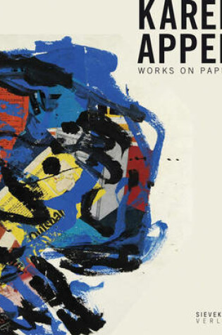 Cover of Karel Appel: Works on Paper