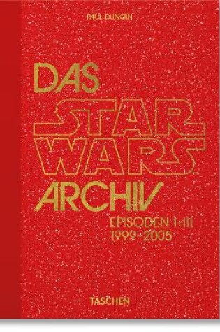 Cover of Das Star Wars Archiv. 1999–2005. 40th Ed.