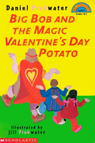 Book cover for Big Bob and the Magic Valentine's Day Potato