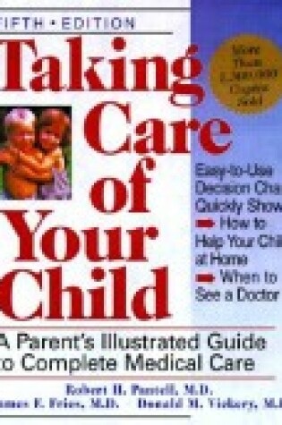 Cover of Taking Care of Your Child, Fifth Edition