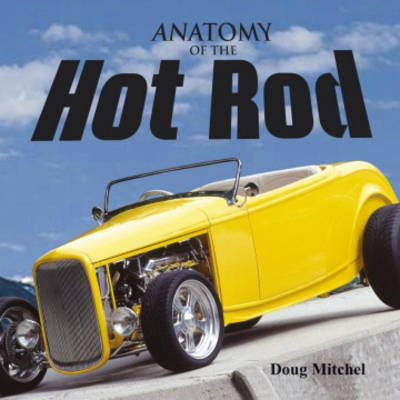 Book cover for Anatomy of the Hot Rod