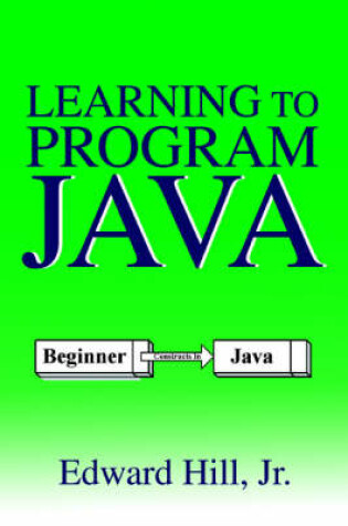 Cover of Learning to Program Java