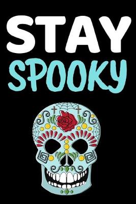 Book cover for Stay Spooky