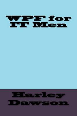 Book cover for WPF for IT Men