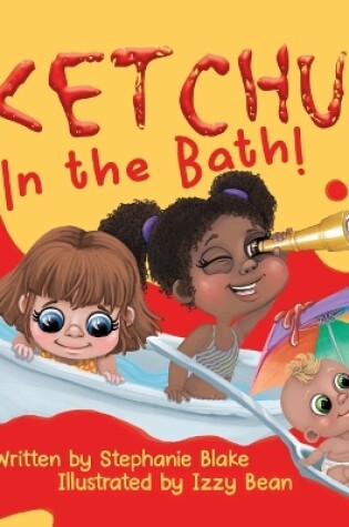 Cover of Ketchup in the Bath