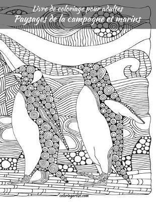 Book cover for Livre de coloriage pour adultes Paysages de la campagne et marins