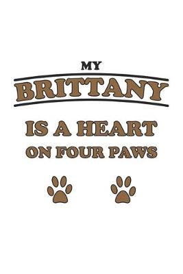 Book cover for My Brittany is a heart on four paws