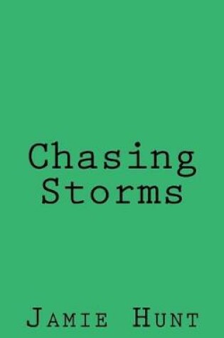 Cover of Chasing Storms