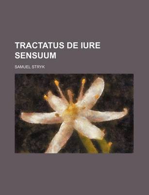 Book cover for Tractatus de Iure Sensuum