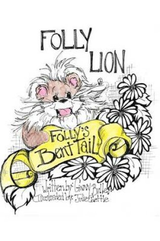 Cover of Folly's Bent Tail