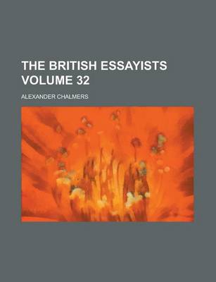 Book cover for The British Essayists Volume 32