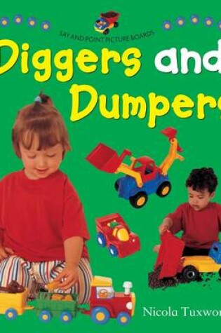 Cover of Say and Point Picture Boards: Diggers and Dumpers