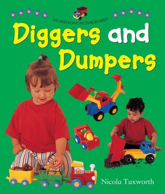 Book cover for Say and Point Picture Boards: Diggers and Dumpers