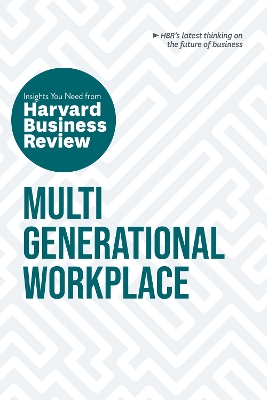 Book cover for Multigenerational Workplace: The Insights You Need from Harvard Business Review