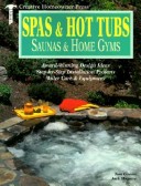 Book cover for Spas and Hot Tubs, Saunas and Home Gyms
