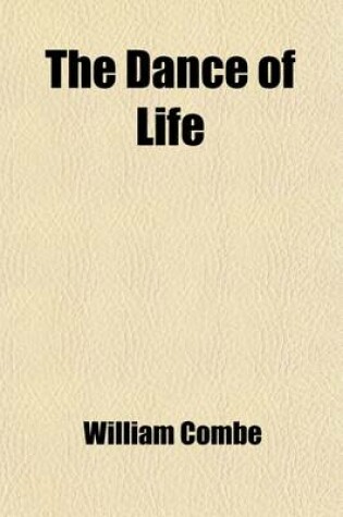 Cover of The Dance of Life; A Poem