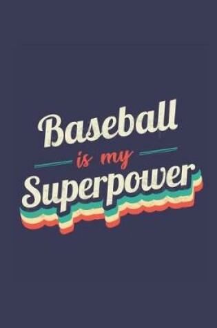 Cover of Baseball Is My Superpower