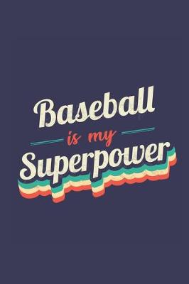 Book cover for Baseball Is My Superpower