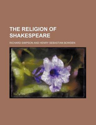 Book cover for The Religion of Shakespeare