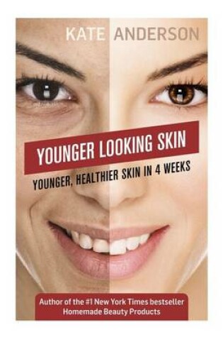 Cover of Younger Looking Skin