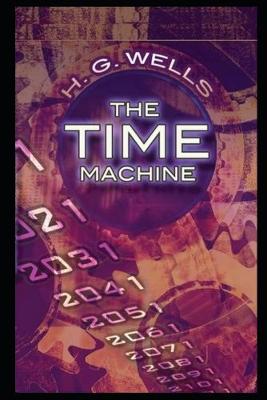 Book cover for The Time Machine By Herbert George Wells Annotated Updated Novel