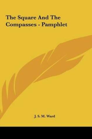 Cover of The Square and the Compasses - Pamphlet