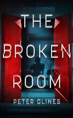 Book cover for The Broken Room