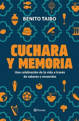 Cover of Cuchara Y Memoria (Memorias) / Spoon and Memory (a Memoir)