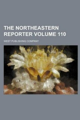 Cover of The Northeastern Reporter Volume 110