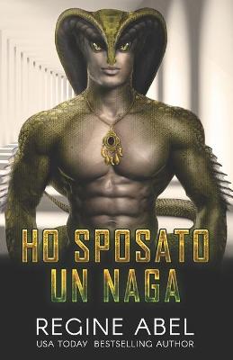 Cover of Ho Sposato Un Naga