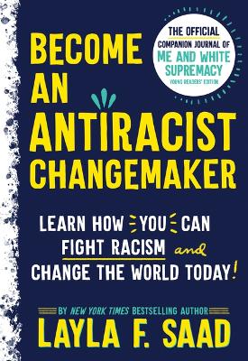Book cover for Become an Antiracist Changemaker