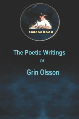 Book cover for The Poetic Writings of Grin Olsson